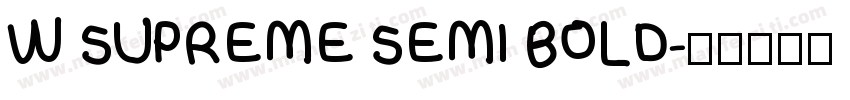 W SUPREME SEMI BOLD字体转换